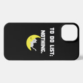 Etui iPhone 13 Funny 'TO DO LIST: NOTHING.' Quote iPhone Case (Verso Horizontal)