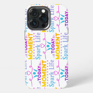 Etui iPhone 13 Pro Aujourd'hui Moment, la vie étincelante