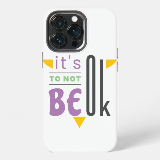 Etui iPhone 13 Pro C'est ok de ne pas être ok (Dos)