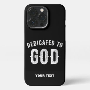 ETUI iPhone 13 PRO DÉDIÉ À DIEU PERSONNALISABLE COOL TEXTE BLANC