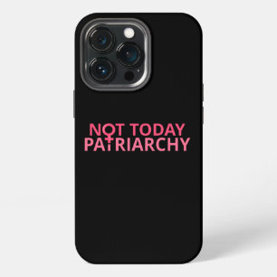 Etui iPhone 13 Pro Droits des Femmes Féministe - Pas Aujourd'hui, Pat