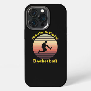Etui iPhone 13 Pro Je préférerais jouer au basket-ball