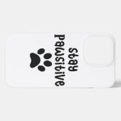 Etui iPhone 13 Pro L'art du chien positif | Devis motivationnel (Verso Horizontal)