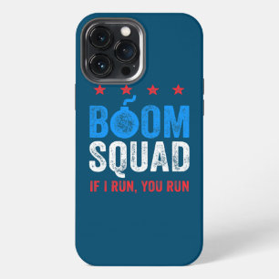 Etui iPhone 13 Pro Max Drôle du 4 juillet Si je cours tu cours Boom Squad