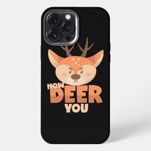 Etui iPhone 13 Pro Max How Deer You (Verso)