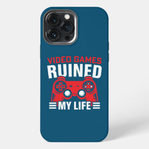 Etui iPhone 13 Pro Max Les jeux vidéo ont ruiné ma vie, vie de joueur