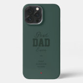 Etui iPhone 13 Pro Max Meilleur papa Jamais Chasseur Vert (Verso)