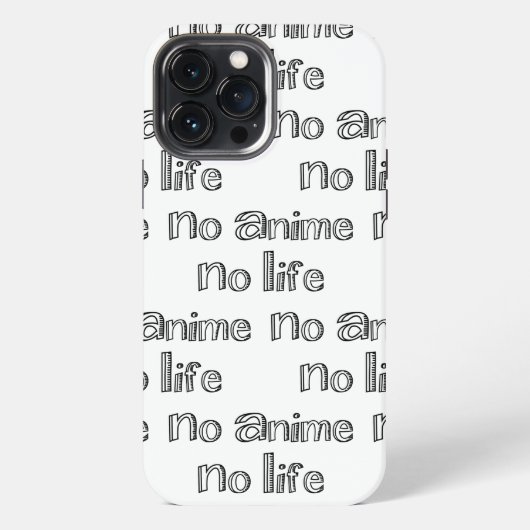 Etui iPhone 13 Pro Max pas d'anime pas de vie (Verso)