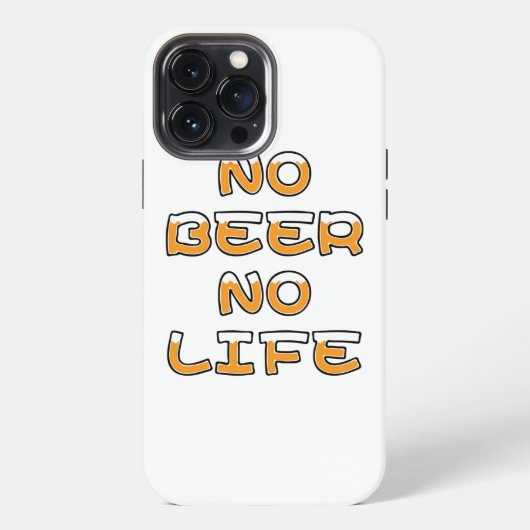 ETUI iPhone 13 PRO MAX PAS DE BIERRE PAS DE VIE (Verso)