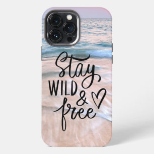 Etui iPhone 13 Pro Max Restez Sauvage Et Libre Citation de Photographie