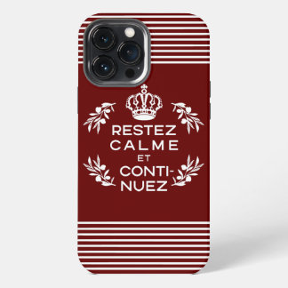 Etui iPhone 13 Pro Max rouge et blanc Restez Calme Et Continuez