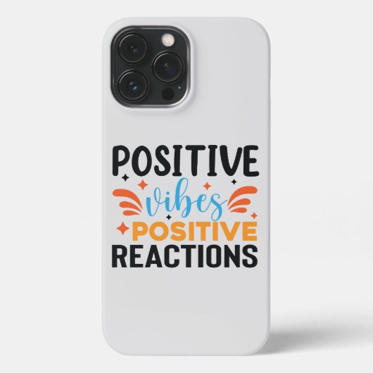 Etui iPhone 13 Pro Max Vibes positives | Devis motivationnel (Verso)