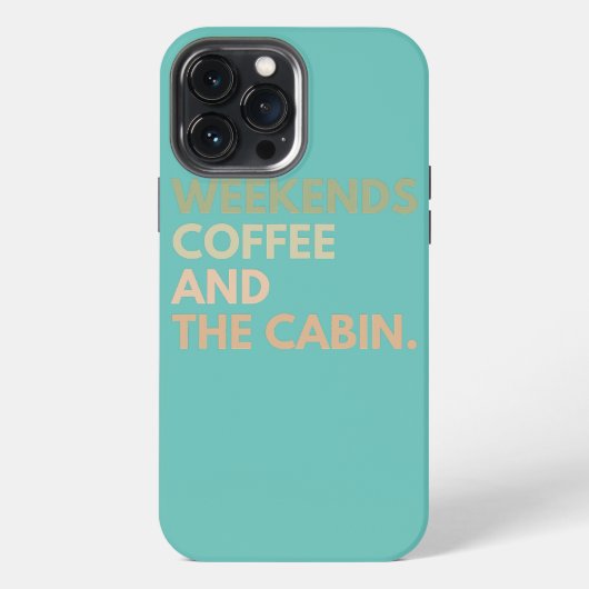 Etui iPhone 13 Pro Max Weekends Coffee et la cabine (Verso)