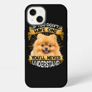 Etui iPhone 13 Si Vous N'Avez Pas Un Funny Poméranien