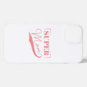 Etui iPhone 13 Super Maman (Verso Horizontal)