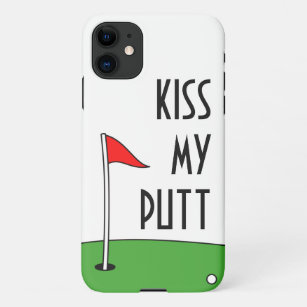 Coque iPhone Embrasse mon putt drôle humour de golf iPhone 11 /
