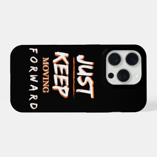 Étui iPhone Motivation Just Keep Moving Forward (Verso Horizontal)