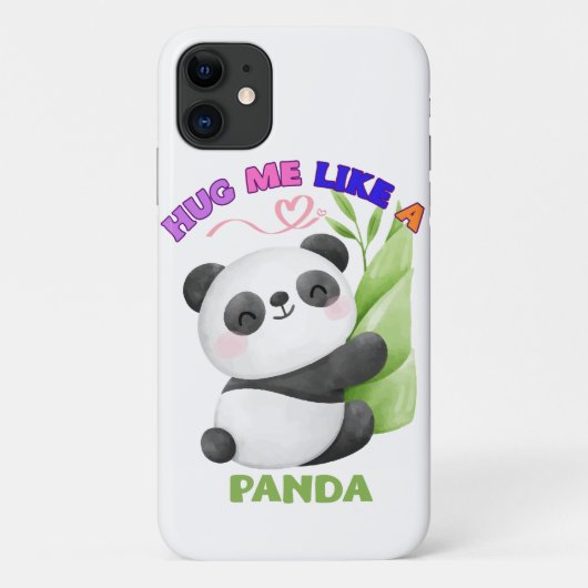 Étui pour iPhone 11 – Serre-moi comme un panda 🐼 (Dos)
