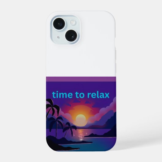 Étui pour iPhone 15 ajusté Time to Relax (Verso)