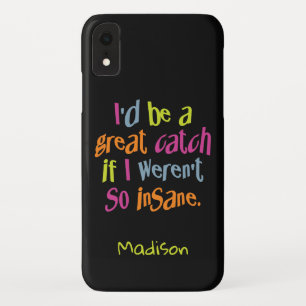 Étuis de téléphone à nom personnalisé Insane Catch