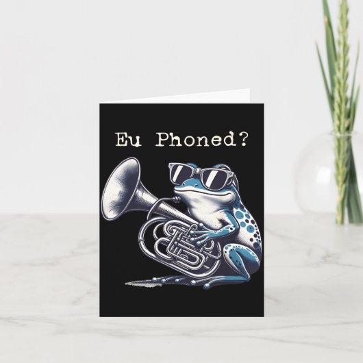 Eu Phoned Funny Euphonium Frog Music Band Pun Kaart (Voorkant)