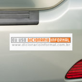Eu uso Dicionário inFormal Bumpersticker (Op auto)