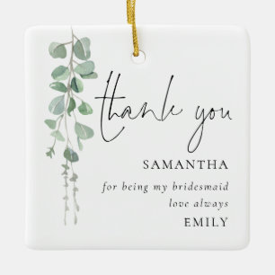 Eucalyptus Bridesmaid Dank je wel Keramisch Ornament