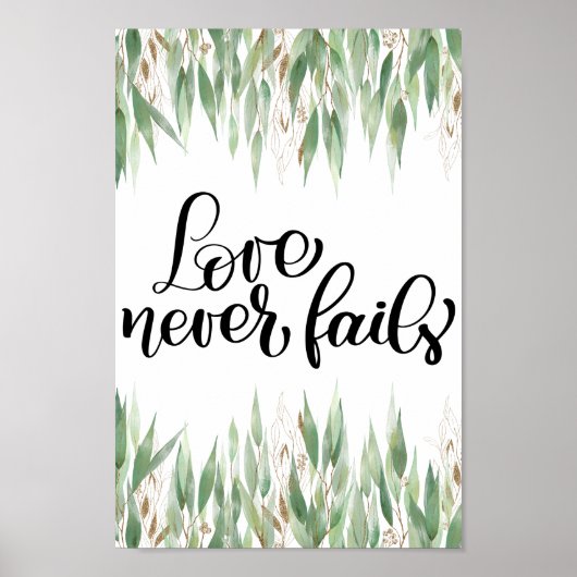 Eucalyptus Green Love Never Fails Poster (Devant)