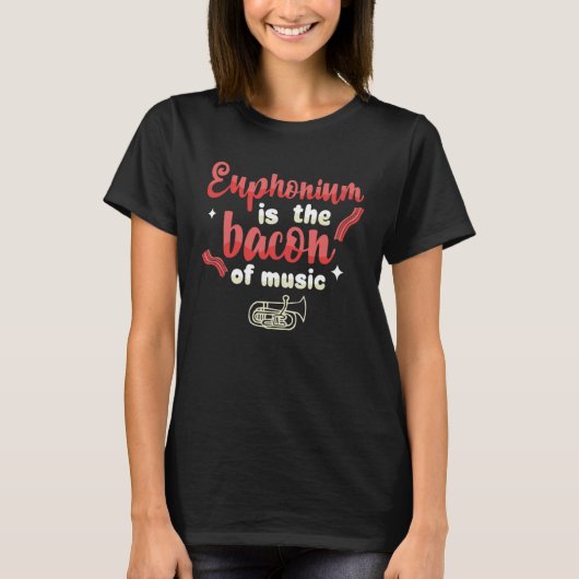 Euphonium is het spek van muziek Euphonium Wind In T-shirt (Voorkant)