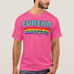 Eureka California trots Eureka LGBT-cadeau LGBTQ T-shirt