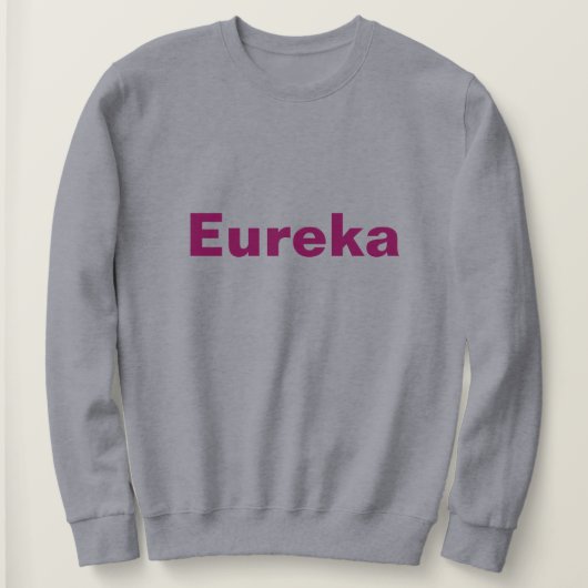 Eureka Grey Sweatshirt (Design devant)