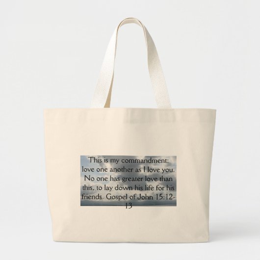Evangelie van John 15:12-13 Grote Tote Bag (Voorkant)