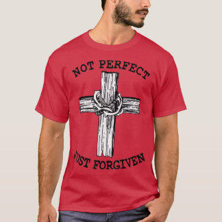 Evangelisme Vergiffenis Redding is niet perfect T-shirt
