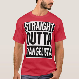 Evangelista naam Straight Outta Evangelista T-shirt