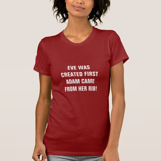 EVE WERD EERST CREËER  T-SHIRT (Voorkant)