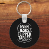 Even Jesus Flipped Tables Funny Jesus Lovers Chris Sleutelhanger (Voorkant)