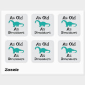 Even oud als dinosaurië sticker (Vel)
