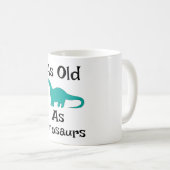 Even oud als dinosaurus mok (Voorkant rechts)