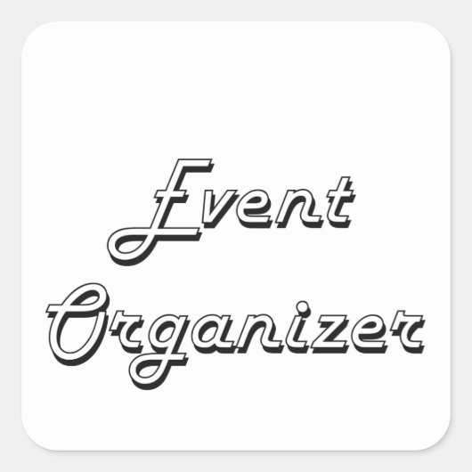 Event Organizer Classic Job Design Vierkante Sticker (Voorkant)