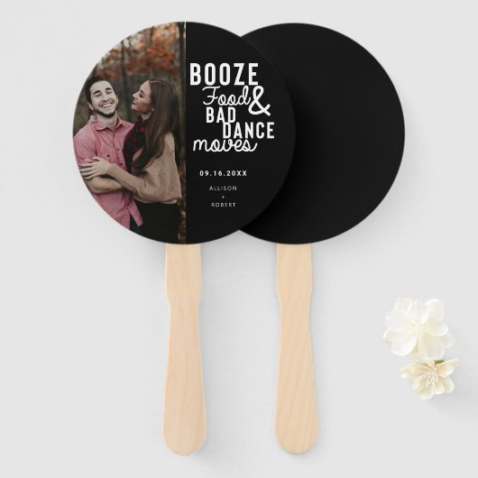 Éventail Booze Food & Bad Dance Moving Funny Date Photo Enr (Devant et derrière)