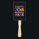 Éventail Colorful Happy 70th Birthday Papa Dit Citation<br><div class="desc">Joli 70e Anniversaire Coloré Papa Dit Citation Graphique Pour Célébrer L'Anniversaire De Votre Père Bien-Aimé Qui Est Sur Le Point D'Avoir 70 Ans.</div>