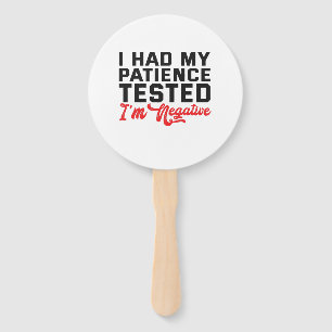 Éventail J'Ai Fait Tester Ma Patience, Elle Est Revenue Nég
