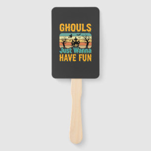 Éventail Les goules veulent juste s'amuser Design Halloween