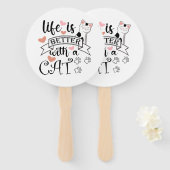 Éventail Life is Better With a Cat quote slogan (Devant et derrière)