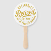Éventail Officiellement à la retraite 2026 plus mon problèm (Devant)