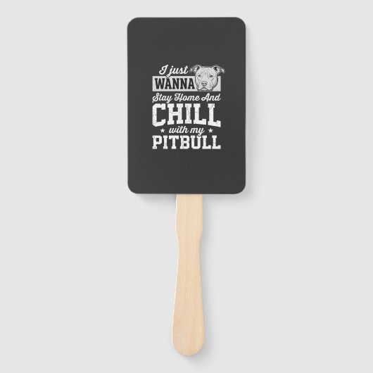 Éventail Pitbull Reste à la Maison et Design Chill (Devant)