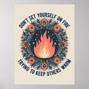 Evenwicht uw vuur: een Motivatie offerte Poster