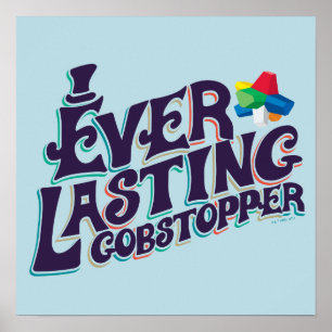Everduurzame Gobstopper Graphic Poster