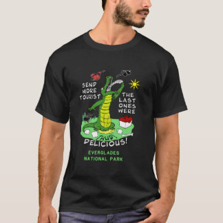 Everglades National Park Send More Tourists Alliga T-shirt