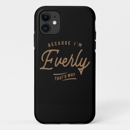 Everly Name Personalized Birthday Name Everly Case-Mate iPhone Case (Achterkant)